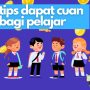 TERBUKTI! Cara Mendapatkan Uang untuk Pelajar Paling Jitu, Setiap Hari Cair, Cobain Sekarang! TERBUKTI! Cara Mendapatkan Uang untuk Pelajar Paling Jitu, Setiap Hari Cair, Cobain Sekarang!