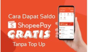 Cara Baru Nambah Saldo Shopeepay Gratis Tanpa Top Up, Fix Jadi Jalan Ninja Baru Nambah Saldo Shopeepay Gratis Tanpa Top Up