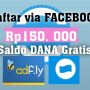 Daftar Pake Facebook, Langsung Cair Saldo DANA Rp150 Ribu Gratis