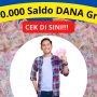 Rp 700.000 Saldo DANA Gratis, Hanya Modal Login Tiap Hari, Cek di Sini!