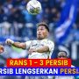 Persib Taklukan RANS dan Geser Persija dari Klasemen Liga 1
