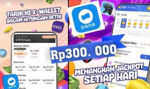 Tiap Hari Cair Rp300.000 Langsung Masuk SaLdo DANA