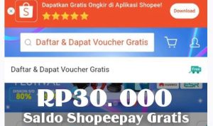 Dapat Saldo ShopeePay Gratis Rp30 Ribu dari Aplikasi Shopee