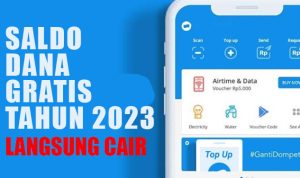 Ini Caranya Dapat Saldo DANA Gratis Langsung Cair Sampai Rp300 Ribu