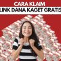 Tips Mudah Dapatkan Link DANA Kaget Gratis, Langsung Cair 100%