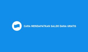 Cara Cepat Cairkan Saldo DANA Gratis Rp150.000 Auto Masuk Kantong
