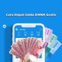 Rp250.000 Ribu! Buruan Ambil Saldo DANA Gratis Dari Aplikasi Penghasil Uang