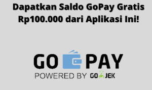 Klaim Rp100.000 Saldo GoPay Gratis Langsung Cair