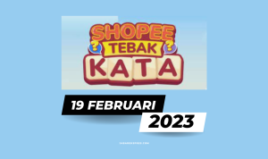 tebak kata shopee tantangan harian 19 februari 2023
