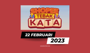 tebak kata shopee tantangan harian 22 februari 2023