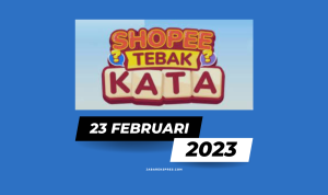 tebak kata shopee tantangan harian 23 februari 2023