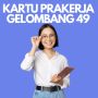 Login Dashboard Daftar Kartu Prakerja Gelombang 49 Dibuka Segera