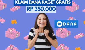 Rp350.000 Link DANA Kaget Gratis Klaim Sekarang Juga Langsung Cair! Rp350.000 Link DANA Kaget Gratis Klaim Sekarang Juga Langsung Cair!