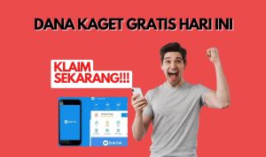 Rp90.000 Saldo DANA Kaget Gratis, Klaim di Sini Langsung Cair