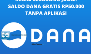 Klaim Rp50.000 Saldo DANA Gratis Tanpa Aplikasi