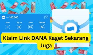 RESMI! Saldo DANA Gratis Rp100.000 Tinggal Klaim dari Link DANA Kaget