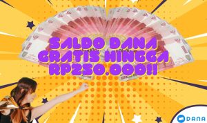 Klaim Saldo DANA Gratis Rp250.000 Tanpa Baca Berita di SIni! Klaim Saldo DANA Gratis Rp250.000 Tanpa Baca Berita di SIni!