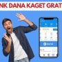 LINK DANA Kaget Gratis Klaim Akhir Bulan Biar Dompet Gak Sepi!