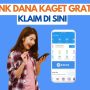 Buruan Klaim LINK DANA Kaget Gratis Cair Mudah Banget Loh!