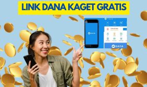Link DANA Kaget Gratis Klaim Sekarang Saldo Auto Bertambah!
