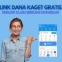 Klik Link DANA Kaget Gratis Rp150.000 Jangan Sampe Kehabisan