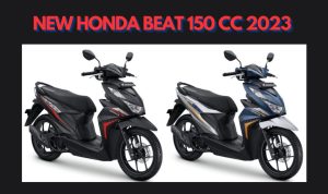 Harga New Honda BeAT 2023 150 CC, Mesin Lincah dan Irit BBM Harga New Honda BeAT 2023 150 CC, Mesin Lincah dan Irit BBM