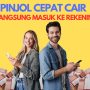 Pinjol Cepat Cair Proses Pengajuan Mudah Masuk ke Rekening