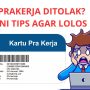 Daftar Prakerja Gelombang 48 Tak Lolos? Ini Alasan dan Tips Agar Lolos!