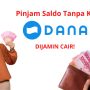Pinjam Saldo dana Tanpa KTP