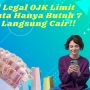 Pinjol Legal OJK Hanya 7 Menit Langsung Cair Rp10 Juta Pinjol Legal OJK Hanya 7 Menit Langsung Cair Rp10 Juta