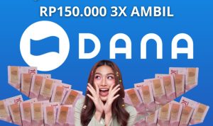 Pinjol Saldo DANA Gratis Rp150.000 Bisa Klaim Tiga Kali!