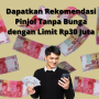 3 Pinjol Tanpa Bunga Langsung Cair ke Rekening dengan Limit Hingga Rp30 Juta