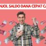 Limit Rp10.000.000 Pinjol Saldo DANA Cepat Cair Tanpa Bunga Limit Rp10.000.000 Pinjol Saldo DANA Cepat Cair Tanpa Bunga