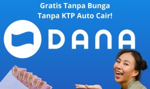 Rp1.000.000 Pinjol Saldo DANA Gratis Berkalli-kali Tanpa Bunga Tanpa KTP