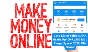 Cara Klaim Saldo DANA Gratis Rp100-Rp300 Ribu Tanpa Syarat 2023, Klik Disini!