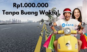Saldo DANA Gratis Rp1.000.000 Dari Aplikasi Populer Ini!