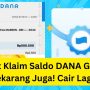HORE! Saldo DANA Gratis Rp450 Ribu Langsung Masuk Kantong