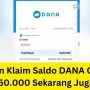 SALDO DANA GRATIS Rp50.000 Buat Kamu Sekarang Juga!