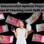 Rekomendasi Pinjol Tanpa BI Checking dengan Limit Hingga Rp80 Juta