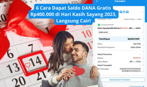 6 Cara Dapat Saldo DANA Gratis Rp400.000 di Hari Kasih Sayang 2023, Langsung Cair! saldo dana gratis langsung cair