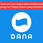 saldo dana gratis langsung cair