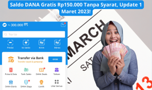 Saldo DANA Gratis Rp150.000 Tanpa Syarat, Update 1 Maret 2023! saldo dana gratis