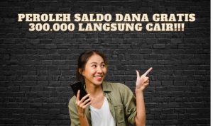 Untung Banyak Saldo DANA Gratis Rp 300 Ribu Ampun!!