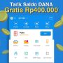 Tips Dapat Saldo DANA Gratis Rp400 Ribu