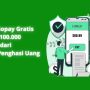 Ambil Saldo Gopay Gratis Rp100.000 dari Aplikasi Penghasil Uang, Dijamin Cair!