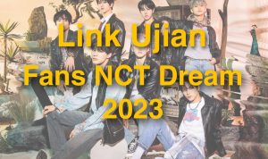 Link Ujian NCT Dream 2023 via Google Form