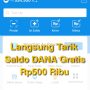 Unduh dan Terima Rp500.000 Saldo DANA Gratis dari penghasil Uang Ini! Cara Dapat Saldo DANA Gratis