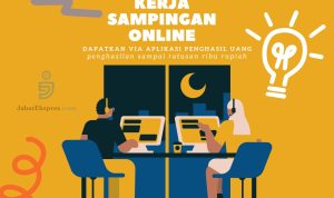 Kerja Sampingan Online Berpenghasilan Ratusan Ribu, Cobain Aplikasi Penghasil Uang Ini