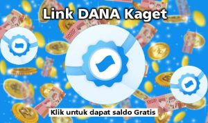 Link DANA Kaget Spesial Akhir Pekan Februari 2023, Ada Saldo Gratis untuk Kamu