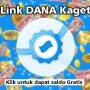 Link DANA Kaget Spesial Akhir Pekan Februari 2023, Ada Saldo Gratis untuk Kamu